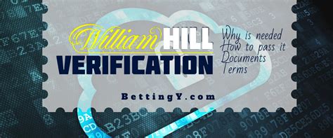Account Verification ≫ William Hill Guidelines .